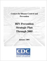 HIV prevention strategic plan through 2005