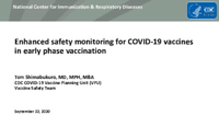 Enhanced safety monitoring for COVID19 vaccines in early phase vaccination