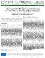 Achieving the Health Equity Agenda Through Transformative CommunityEngaged Strategies