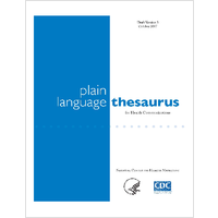 Plain Language Thesaurus for Health Communications Draft Version 3 October 2007