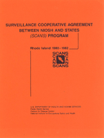 Surveillance Cooperative Agreement Between NIOSH and States SCANS Program Rhode Island 19801982