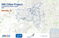 500 Cities Project Local Data for Better Health 2016 Aurora IL