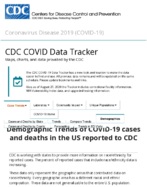 Demographic trends of COVID19 cases and deaths in the US reported to CDC Cases by RaceEthnicity Deaths by RaceEthnicity Cases by Age Group Deaths by Age Group Cases by Sex Deaths by Sex Sep 4 2020