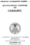 Criteria for a Recommended Standard Occupational Exposure to Carbaryl