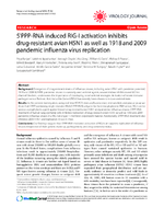 5PPPRNA induced RIGI activation inhibits drugresistant avian H5N1 as well as 1918 and 2009 pandemic influenza virus replication