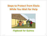 Steps to Protect from Ebola While You Wait for Help Flipbook for Guinea