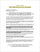 Interim CDC guidance documents on H1N1 flu and cardiovascular disease Use of rapid influenza diagnostic Tests and Protection of cruise ship passengers and crew