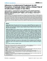 Adherence to Antiretroviral Prophylaxis for HIV Prevention A Substudy Cohort within a Clinical Trial of Serodiscordant Couples in East Africa