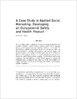 A Case Study in Applied Social Marketing Developing an Occupational Safety and Health Product manuscript