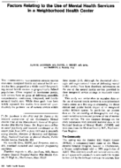 Factors relating to the use of mental health services in a neighborhood health center