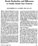 Racial similarities and differences in family dental care patterns