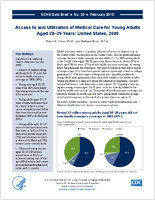 Access to and utilization of medical care for young adults ages 2029 years United States 2008