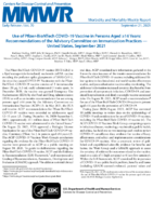 Use of PfizerBioNTech COVID19 Vaccine in Persons Aged 16 Years Recommendations of the Advisory Committee on Immunization Practices  United States September 2021