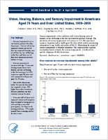 Vision hearing balance and sensory impairment in Americans aged 70 years and over United States 19992006