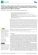 DriftFree Joint Angle Calculation Using Inertial Measurement Units Without Magnetometers An Exploration of Sensor Fusion Methods for the Elbow and Wrist