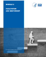 Training Curriculum for InternetBased EventBased Surveillance and EventBased Surveillance in Health Facilities and Communities Module 2 Facilitation and Mentorship
