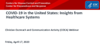 COVID19 in the United States Insights from Healthcare Systems