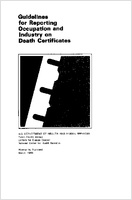 Guidelines for Reporting Occupation and Industry on Death Certificates 1988