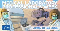 Medical Laboratory Professionals Week April 1824 2021