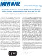 Characteristics and Outcomes of Contacts of COVID19 Patients Monitored Using an Automated Symptom Monitoring Tool  Maine MayJune 2020