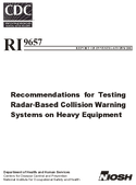 Recommendations for Testing RadarBased Collision Warning Systems on Heavy Equipment