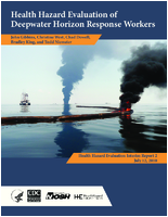 Health Hazard Evaluation of Deepwater Horizon Response Workers Health Hazard Evaluation Interim Report 2 July 12 2010 revised 201212