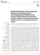 Model predictions of occupational exposures to diacetyl and 23pentanedione emitted from roasted whole bean and ground coffee influence of roast level and physical form on specific emission rates