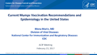 Current mumps vaccination recommendations and epidemiology in the United States