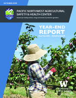 Pacific Northwest Agricultural Safety  Health Center research for healthy workers strong communities  productive agriculture yearend report fiscal year 2019