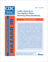 Hazard ID 12 Traffic Hazards to Fire Fighters While Working Along Roadways