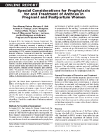 Special Considerations for Prophylaxis for and Treatment of Anthrax in Pregnant and Postpartum Women