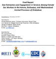 Final Report Size Estimation and Engagement in Services Among Female Sex Workers in the Harare Bulawayo and Mashonaland Central Provinces of Zimbabwe