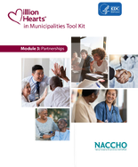 Million Hearts in Municipalities Tool Kit Module 3 Partnerships
