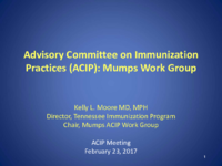 Advisory Committee on Immunization Practices ACIP Mumps Work Group