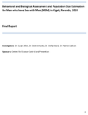 Behavioral and Biological Assessment and Population Size Estimation for Men who have Sex with Men MSM in Kigali Rwanda 2018 Final Report