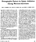 Demographic factors in opiate addiction among MexicanAmericans