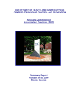 Advisory Committee on Immunization Practices ACIP summary report  October 2122 2009 Atlanta Georgia