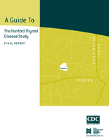 A Guide to the Hanford Thyroid Disease Study Final Report