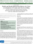 Health and Health Determinant Metrics for Cities A Comparison of County and CityLevel Data