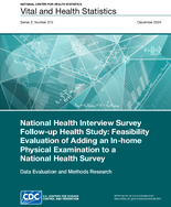 National Health Interview Survey Followup Health Study Feasibility Evaluation of Adding an Inhome Physical Examination to a National Health Survey