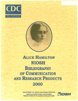 NIOSH Bibliography of Communication and Research Products 2000