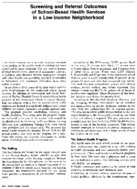 Screening and referral outcomes of schoolbased health services in a lowincome neighborhood