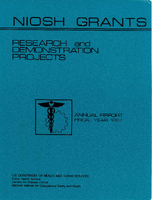 NIOSH Grants Research and Demonstration Projects Annual Report Fiscal Year 1987