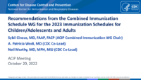Recommendations from the Combined Immunization Schedule WG for the 2023 Immunization schedules for childrenadolescents and adults