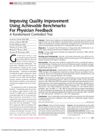 Improving Quality Improvement Using Achievable Benchmarks for Physician Feedback A Randomized Controlled Trial