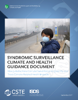 Syndromic surveillance climate and health guidance document how jurisdictions can use surveillance to quantify and track climaterelated health impacts