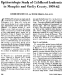 Epidemiologic study of childhood leukemia in Memphis and Shelby County 193962
