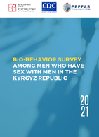 BIOBEHAVIOR SURVEY AMONG MEN WHO HAVE SEX WITH MEN IN THE KYRGYZ REPUBLIC 2021