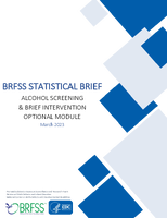 BRFSS Statistical Brief Alcohol Screening  Brief Intervention Optional Module March 2023