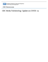 CDC Media Telebriefing Update on COVID19 Embargoed Until Thursday June 25 2020 100 PM ET